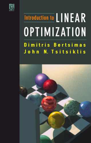 Introduction to Linear Optimization (Only Chapters 1-5)