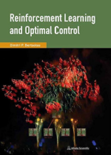 Reinforcement Learning and Optimal Control