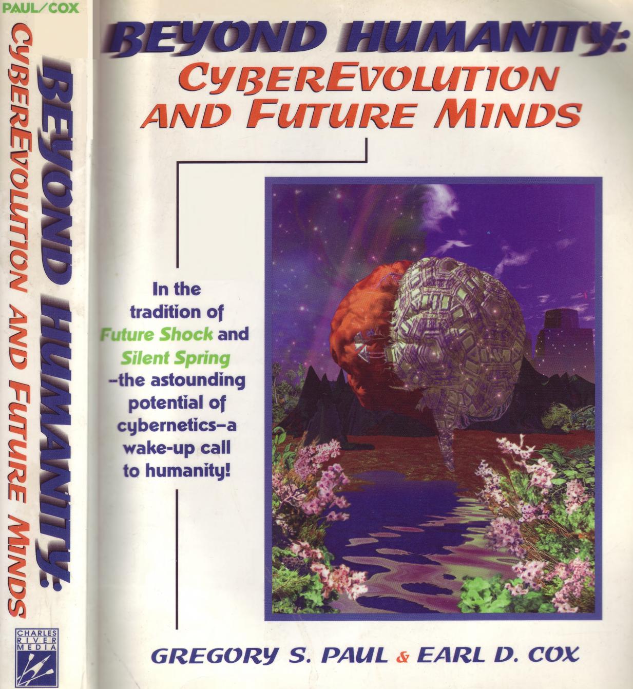 Beyond Humanity: CyberEvolution and Future Minds