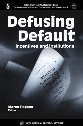 Defusing Default: Incentives and Institutions
