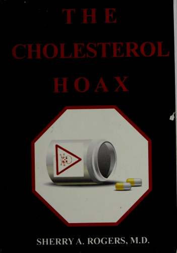 Orthomolecular Medicine: The Cholesterol Hoax