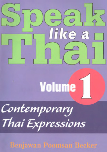 Speak Like a Thai, Vol. 1: Contemporary Thai Expressions