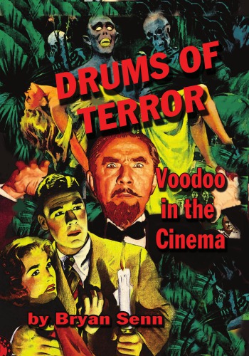 Drums of Terror: Voodoo in the Cinema