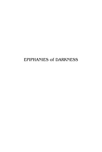 Epiphanies of Darkness: Deconstruction in Theology