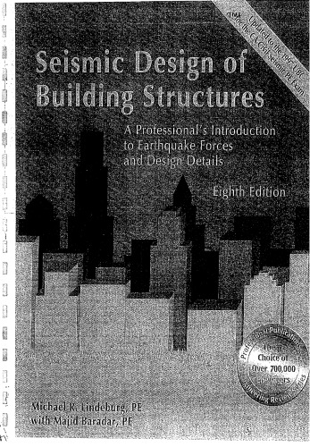 Seismic Design of Building Structures: A Professional's Introduction to Earthquake Forces and Design Details, 8th ed.