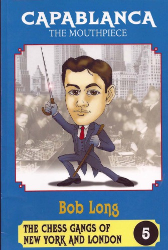 Capablanca the Mouthpiece