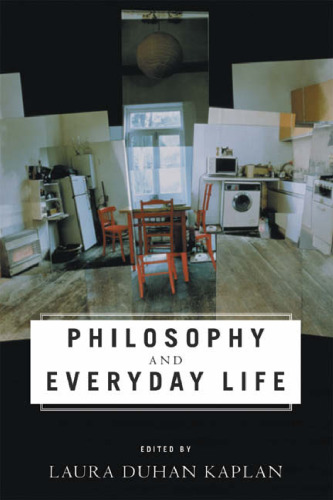 Philosophy and Everyday Life