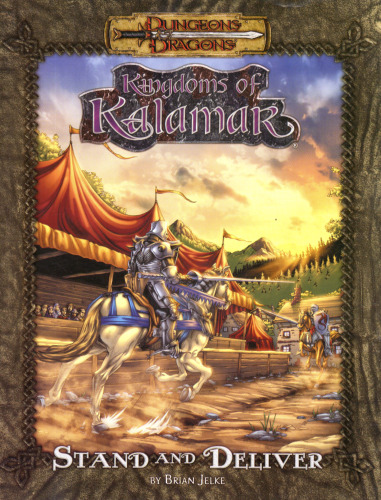 Kindoms of Kalamar: Stand and Deliver (Dungeons & Dragons)