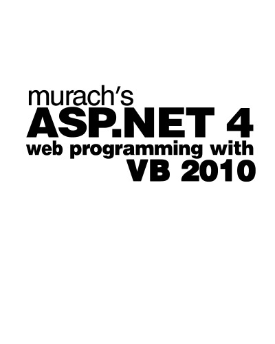 Murach's ASP.NET 4 Web Programming with VB 2010