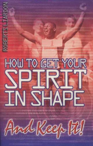 How to get your spirit in shape and keep it!