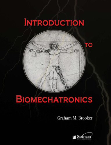 Introduction to Biomechatronics