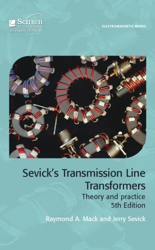 Sevick's Transmission Line Transformers: Theory and Practice