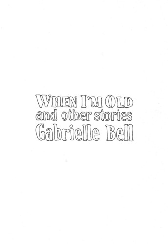 When I'm Old And Other Stories
