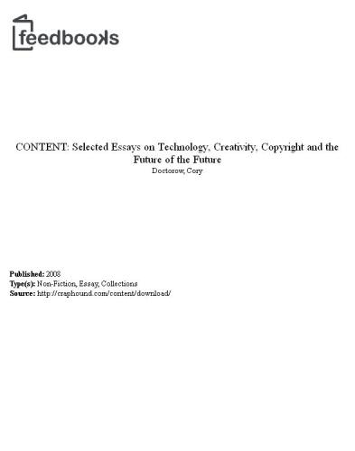 Content: Selected Essays on Technology, Creativity, Copyright, and the Future of the Future