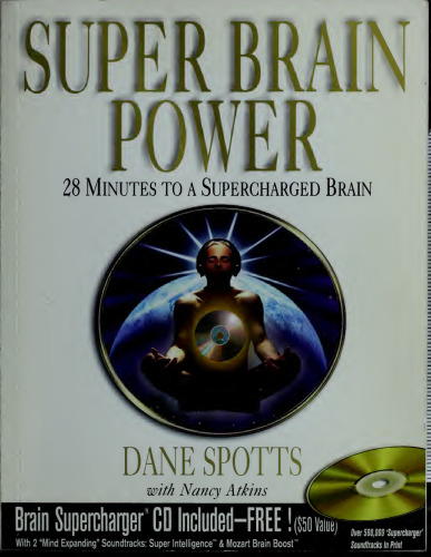 Super Brain Power: 28 Minutes to a Supercharged Brain!