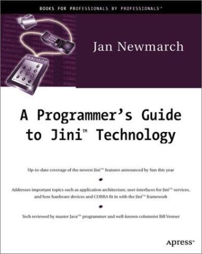 A Programmer's Guide to Jini Technology