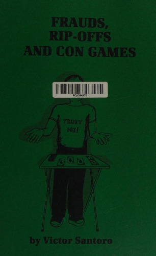 Frauds, Rip-Offs and Con Games