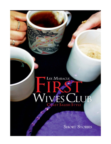 First Wives Club: Coast Salish Style