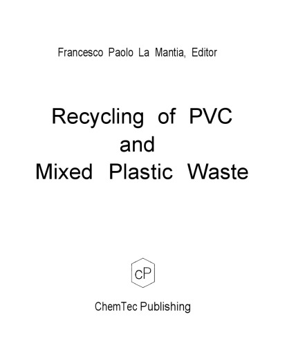 Recycling of PVC and Mixed Plastic Waste