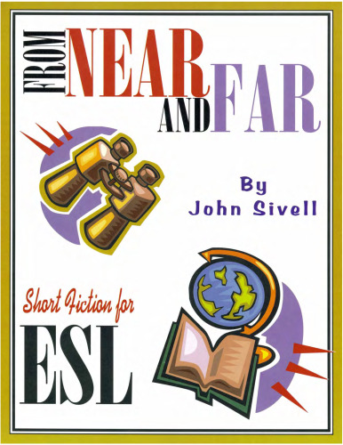 From Near and Far: Short Fiction for ESL