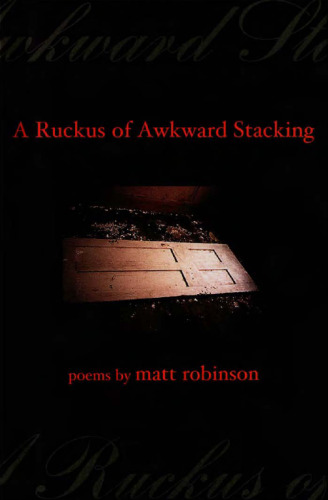 A Ruckus of Awkward Stacking
