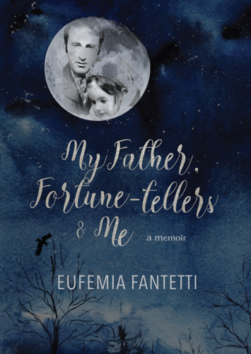 My Father, Fortune-Tellers, & Me
