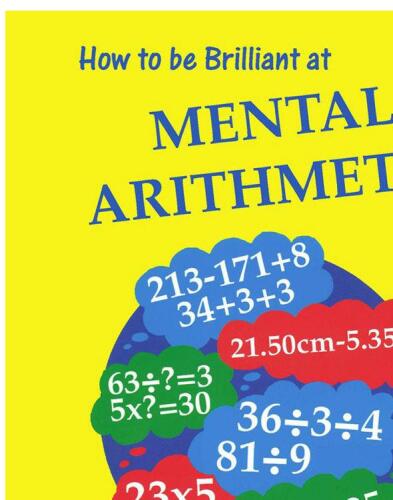 How to be Brilliant at Mental Arithmetic