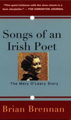 Songs of an Irish Poet: The Mary O'Leary Story