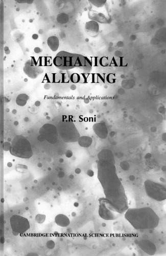 Mechanical Alloying: Fundamentals and Applications