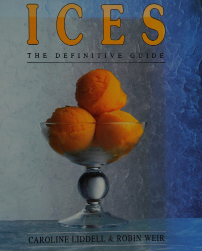 Ices : The Definitive Guide