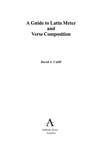 A Guide to Latin Meter and Verse Composition