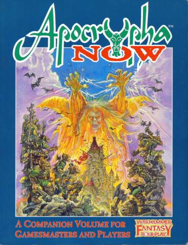 Apocrypha Now (Warhammer Fantasy Roleplay WFRP) (Warhammer Fantasy Roleplay)