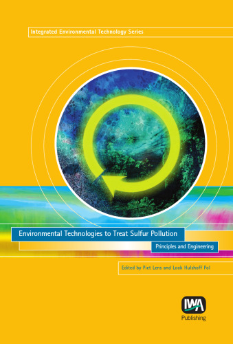 Environmental Technologies to Treat Sulfur Pollution (Integrated Environmental Technology)