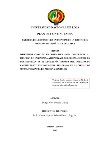 Implementación de un sitio web para contribuir al proceso de enseñanza-aprendizaje del idioma shuar (Chicham/ Shíbaro), en los estudiantes de educación hispana del colegio de bachillerato fiscomisional Río Upano de la ciudad de Sucúa, provincia de Morona Santiago