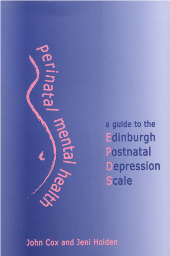 Perinatal Mental Health: A Guide to the EPDS