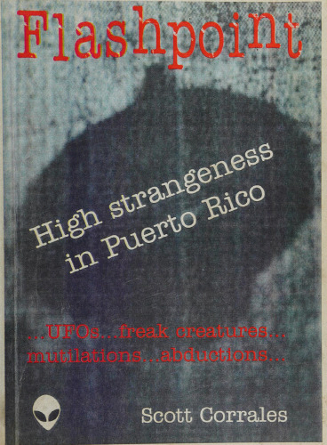 Flashpoint: High Strangeness in Puerto Rico
