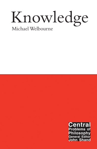 Knowledge (Central Problems of Philosophy)