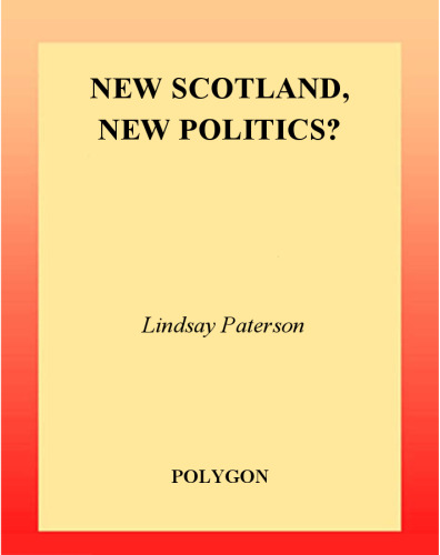 New Scotland, New Politics?