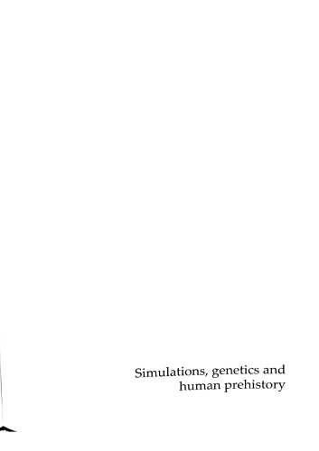 Simulations, Genetics and Human Prehistory