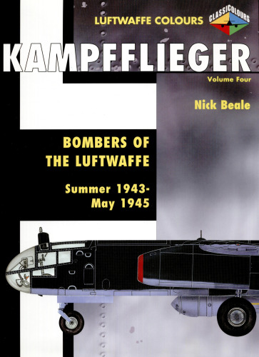 Kampfflieger: Bombers of the Luftwaffe Summer 1943 - May 1945