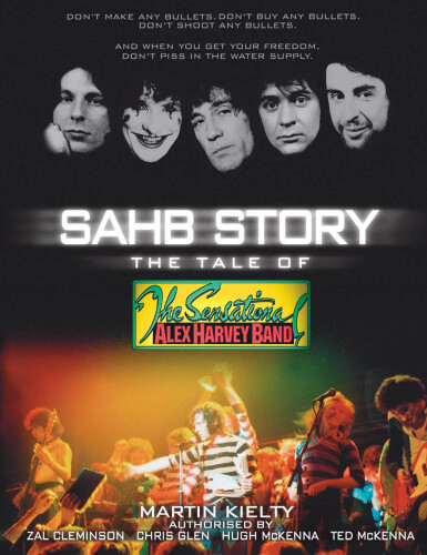 "SAHB" Story: The Tale of the "Sensational Alex Harvey Band"