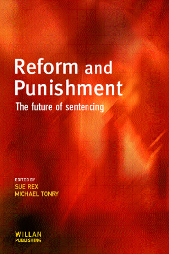 Reform and Punishment (Cambridge Criminal Justice Series)