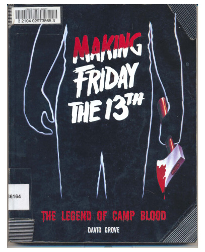 Making Friday The 13th: The Legend of Camp Blood