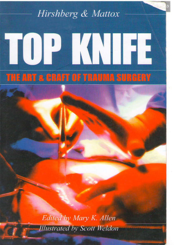 Top Knife: Art and Craft in Trauma Surgery
