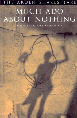 Much Ado about Nothing (Arden Shakespeare: Third Series)