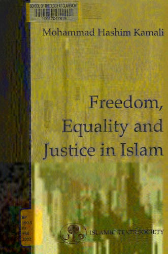 Freedom, Equality and Justice in Islam (Fundamental Rights and Liberties in Islam)