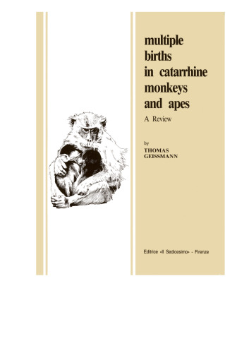 Multiple Births in Catarrhine Monkeys and Apes A Review