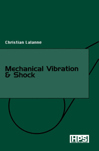 Mechanical Vibrations and Shocks: Volume 1, Sinusoidal Vibration