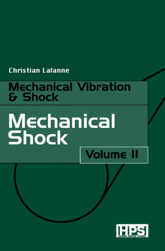 Mechanical Vibrations and Shocks: Mechanical Shock v. 2 (Mechanical vibration & shock)