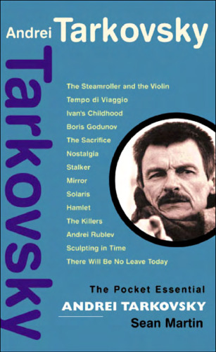 Andrei Tarkovsky (Pocket Essential series)